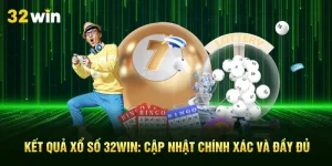 Kết Quả Xổ Số 32Win: Cập Nhật Chính Xác Và Đầy Đủ